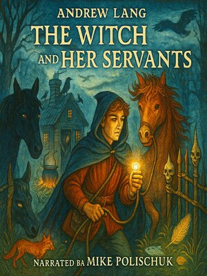 cover image of The Witch and Her Servants